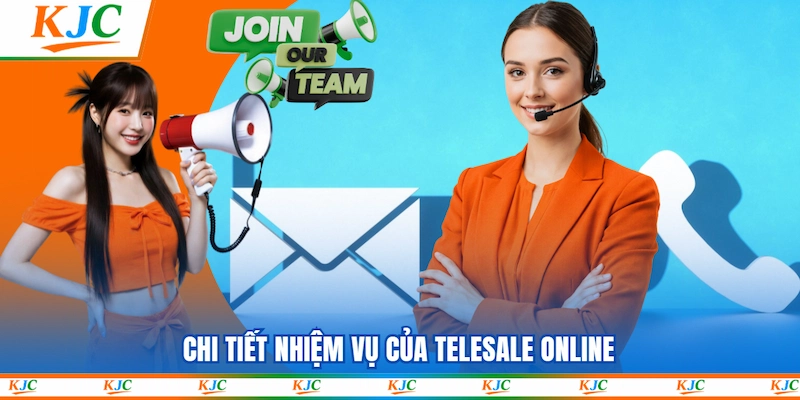 Chi tiết nhiệm vụ của Telesale Online