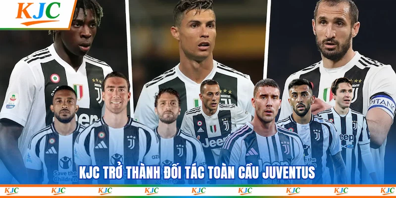 KJC trở thành đối tác toàn cầu Juventus